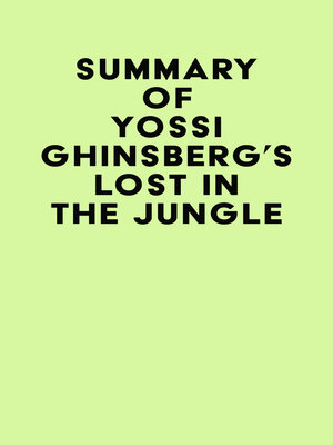 cover image of Summary of Yossi Ghinsberg's Lost in the Jungle